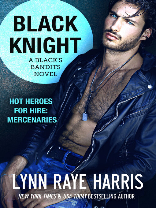 Title details for Black Knight by Lynn Raye Harris - Wait list